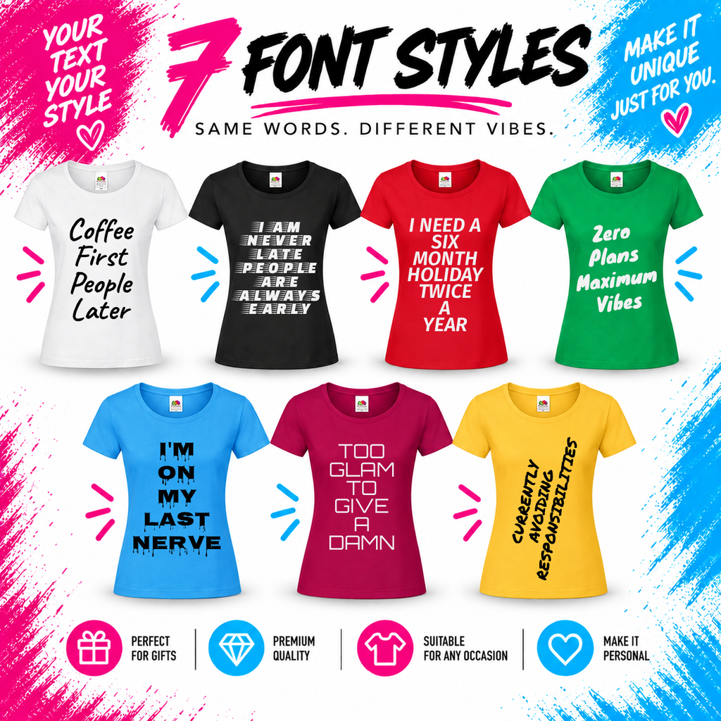 Ladies’ Personalised Text T-Shirt