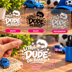 Little Dude On Board Car Sticker